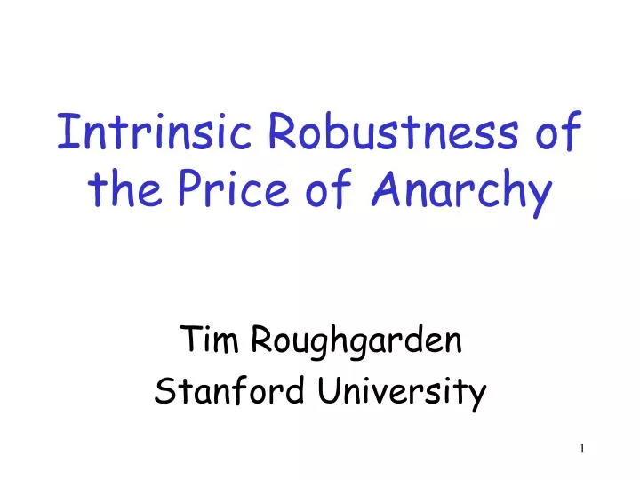 intrinsic robustness of the price of anarchy