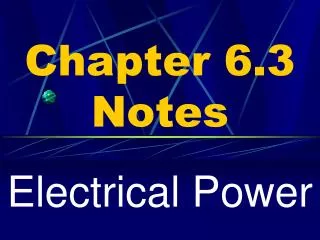 Chapter 6.3 Notes