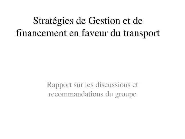 strat gies de gestion et de financement en faveur du transport