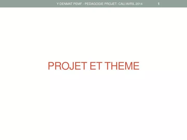 projet et theme