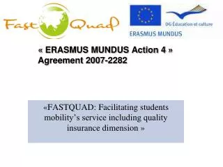 « ERASMUS MUNDUS Action 4 » Agreement 2007-2282