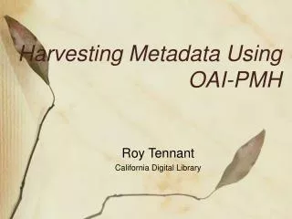 Harvesting Metadata Using OAI-PMH