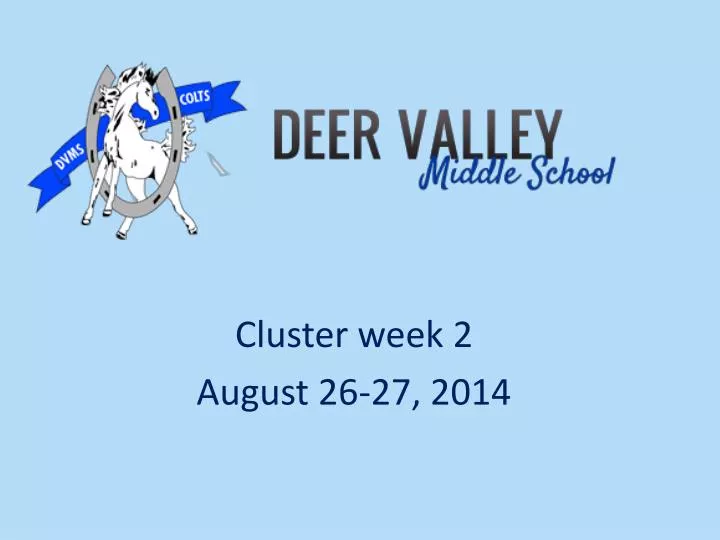 cluster week 2 august 26 27 2014
