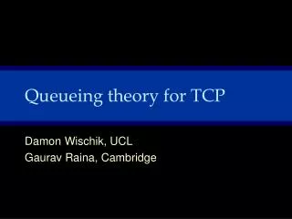 Queueing theory for TCP