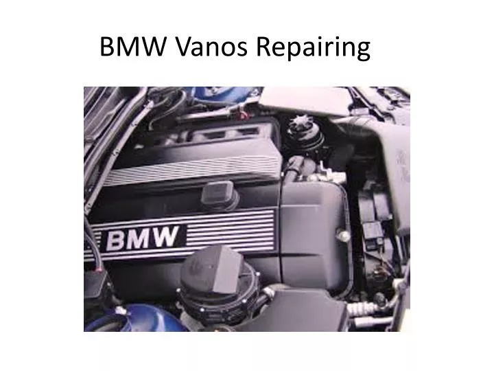 bmw vanos repairing