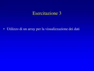 esercitazione 3