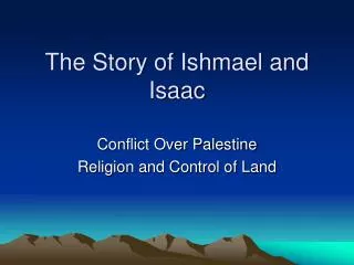 The Story of Ishmael and Isaac