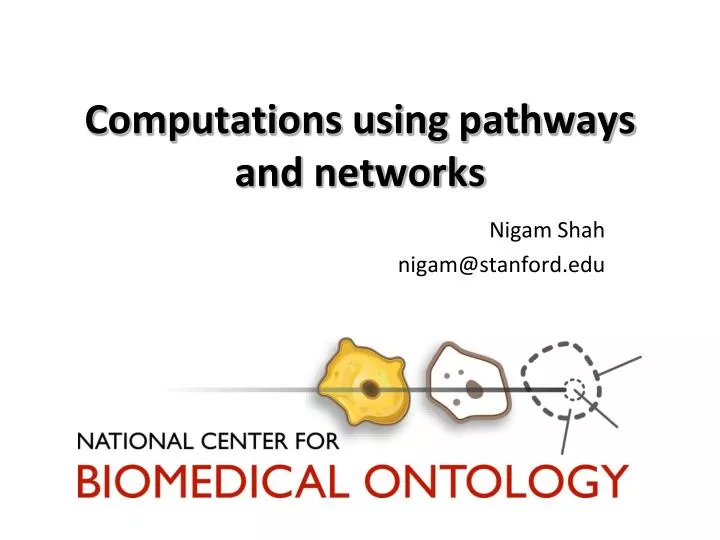 computations using pathways and networks