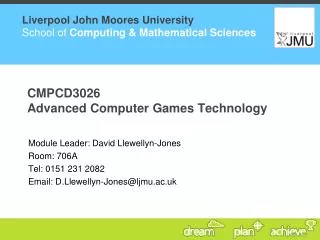 CMPCD3026 Advanced Computer Games Technology