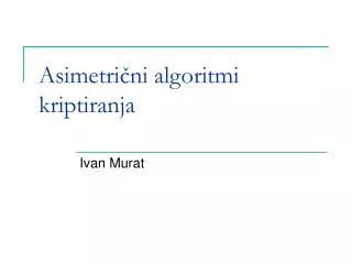 asimetri ni algoritmi kriptiranja