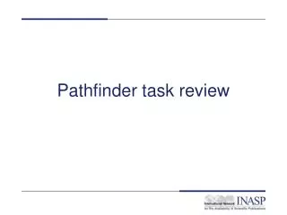 Pathfinder task review