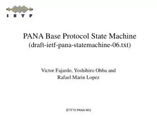 PANA Base Protocol State Machine (draft-ietf-pana-statemachine-06.txt)