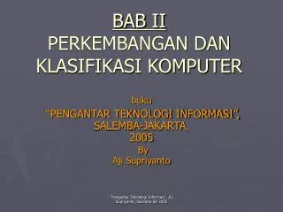 bab ii perkembangan dan klasifikasi komputer