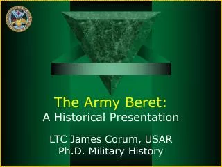 The Army Beret: A Historical Presentation