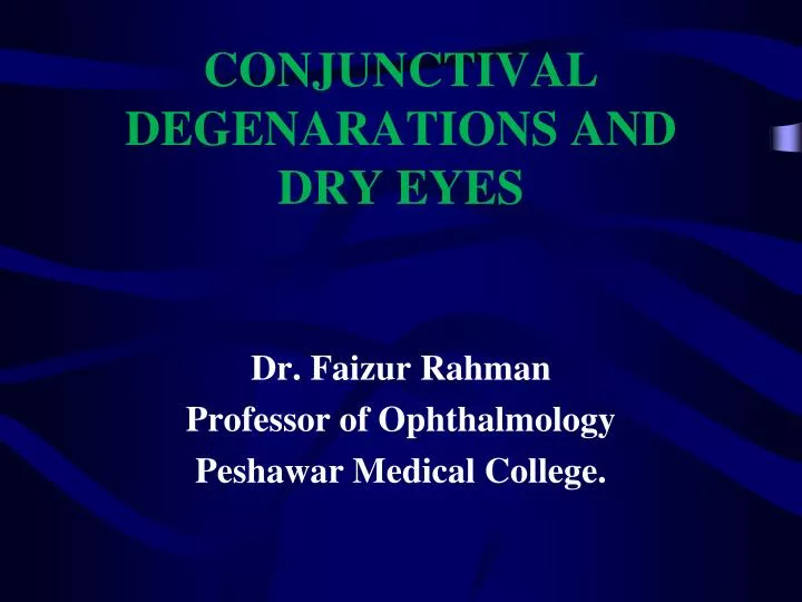 conjunctival degenarations and dry eyes