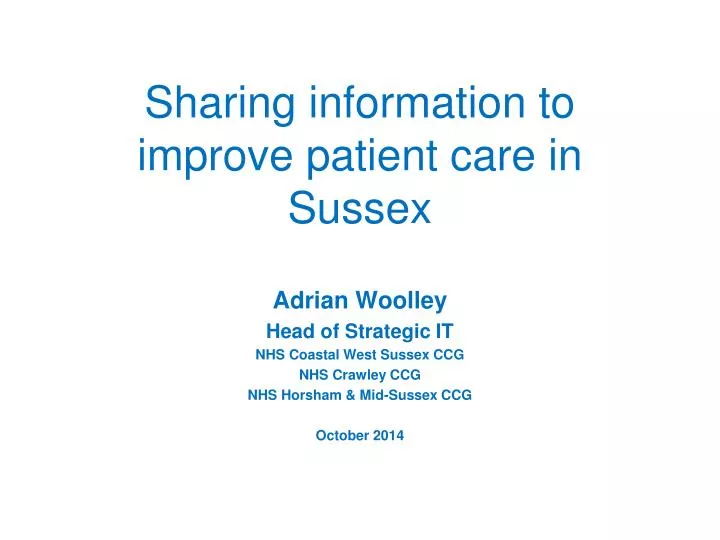 sharing information to improve patient care in sussex