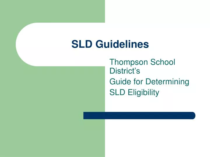 sld guidelines
