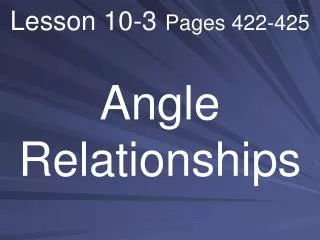 Lesson 10-3 Pages 422-425