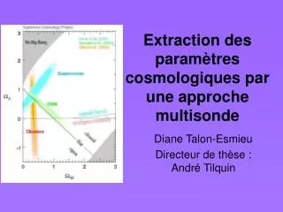 extraction des param tres cosmologiques par une approche multisonde