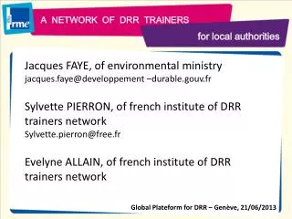 A NETWORK OF DRR TRAINERS