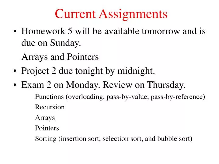 current assignments