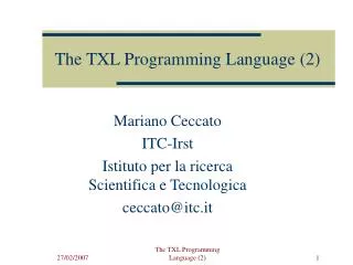 The TXL Programming Language (2)
