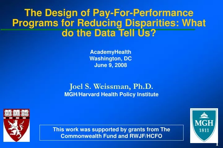 the design of pay for performance programs for reducing disparities what do the data tell us