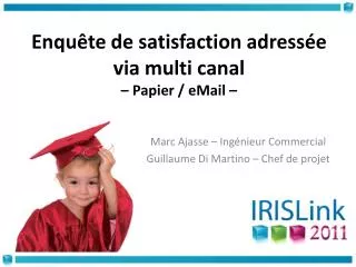 enqu te de satisfaction adress e via multi canal papier email