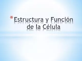 estructura y funci n de la c lula