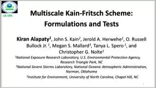 Multiscale Kain-Fritsch Scheme: Formulations and Tests