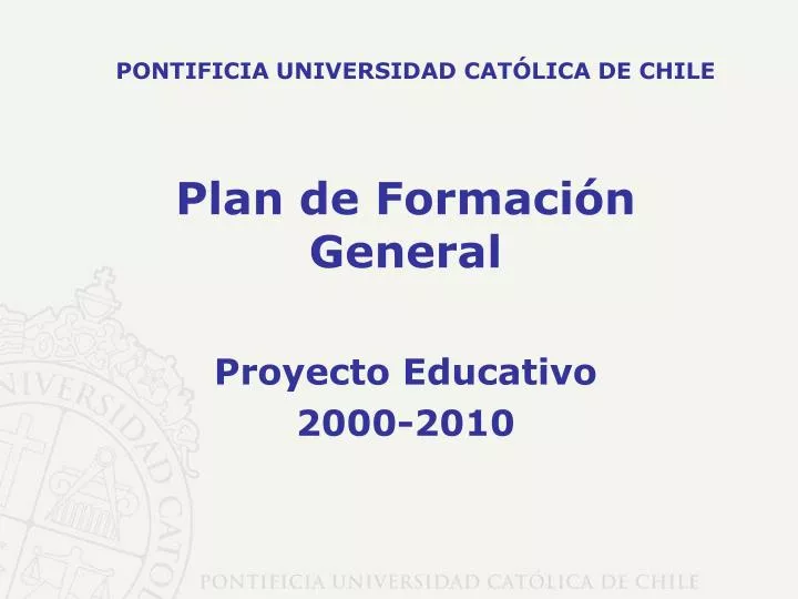 plan de formaci n general proyecto educativo 2000 20 10