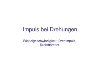 impuls bei drehungen