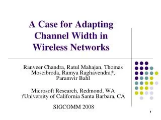 A Case for Adapting Channel Width in Wireless Networks