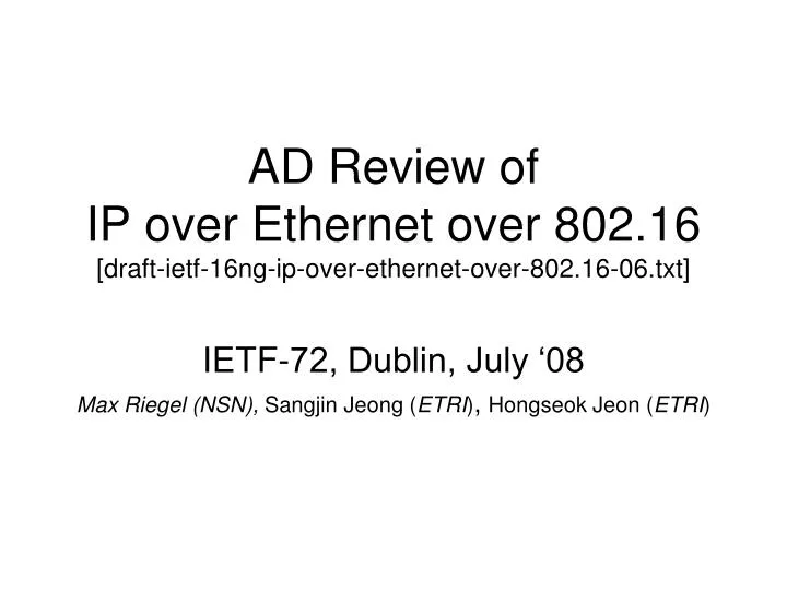 ad review of ip over ethernet over 802 16 draft ietf 16ng ip over ethernet over 802 16 06 txt