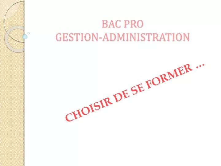 bac pro gestion administration