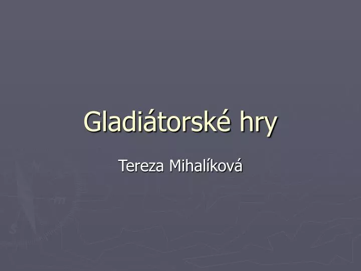 gladi torsk hry