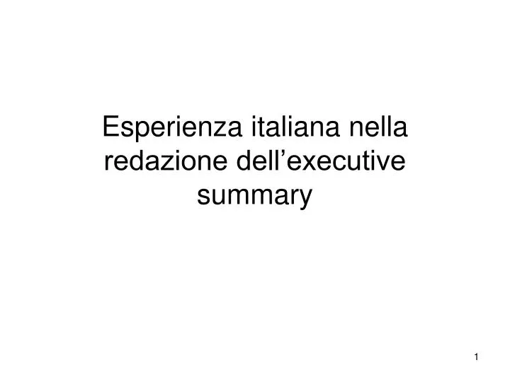 esperienza italiana nella redazione dell executive summary