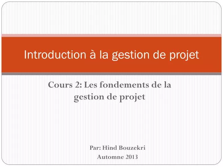 introduction la gestion de projet