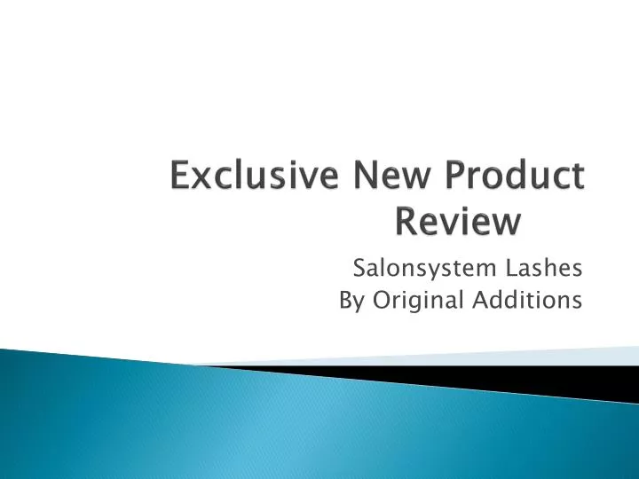 exclusive new product review