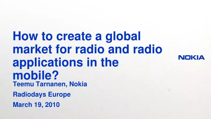 how to create a global market for radio and radio applications in the mobile