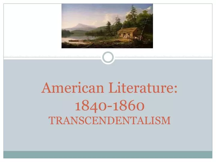 american literature 1840 1860 transcendentalism