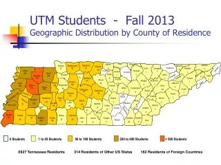 UTM Students - Fall 2013 Geographic Distribution by County of Residence