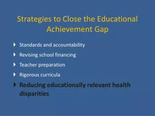 Strategies to Close the Educational Achievement Gap