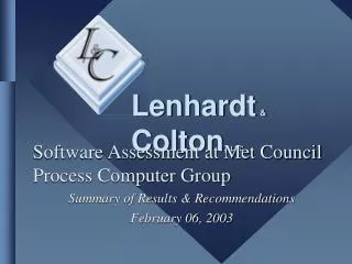 Software Assessment at Met Council Process Computer Group