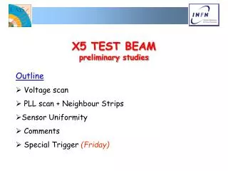 X5 TEST BEAM preliminary studies