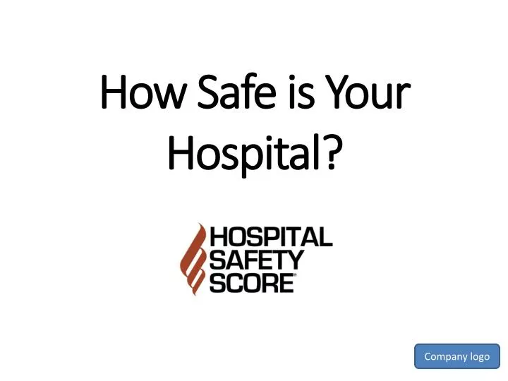 how safe is your hospital