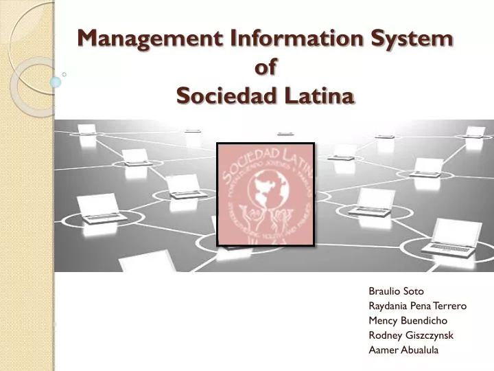 management information system of sociedad latina
