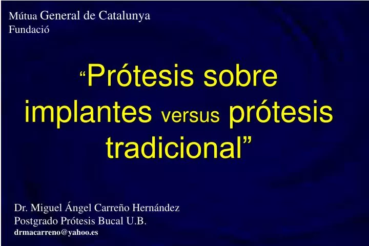 pr tesis sobre implantes versus pr tesis tradicional