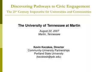 Kevin Kecskes, Director Community-University Partnerships Portland State University
