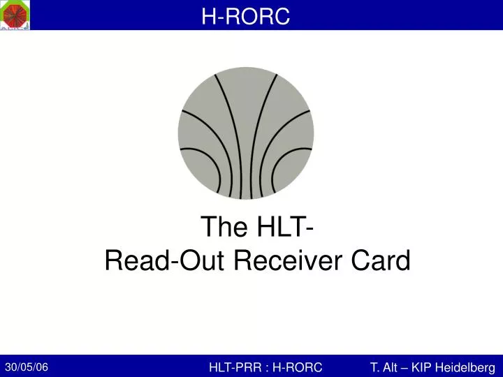 the hlt read out receiver card
